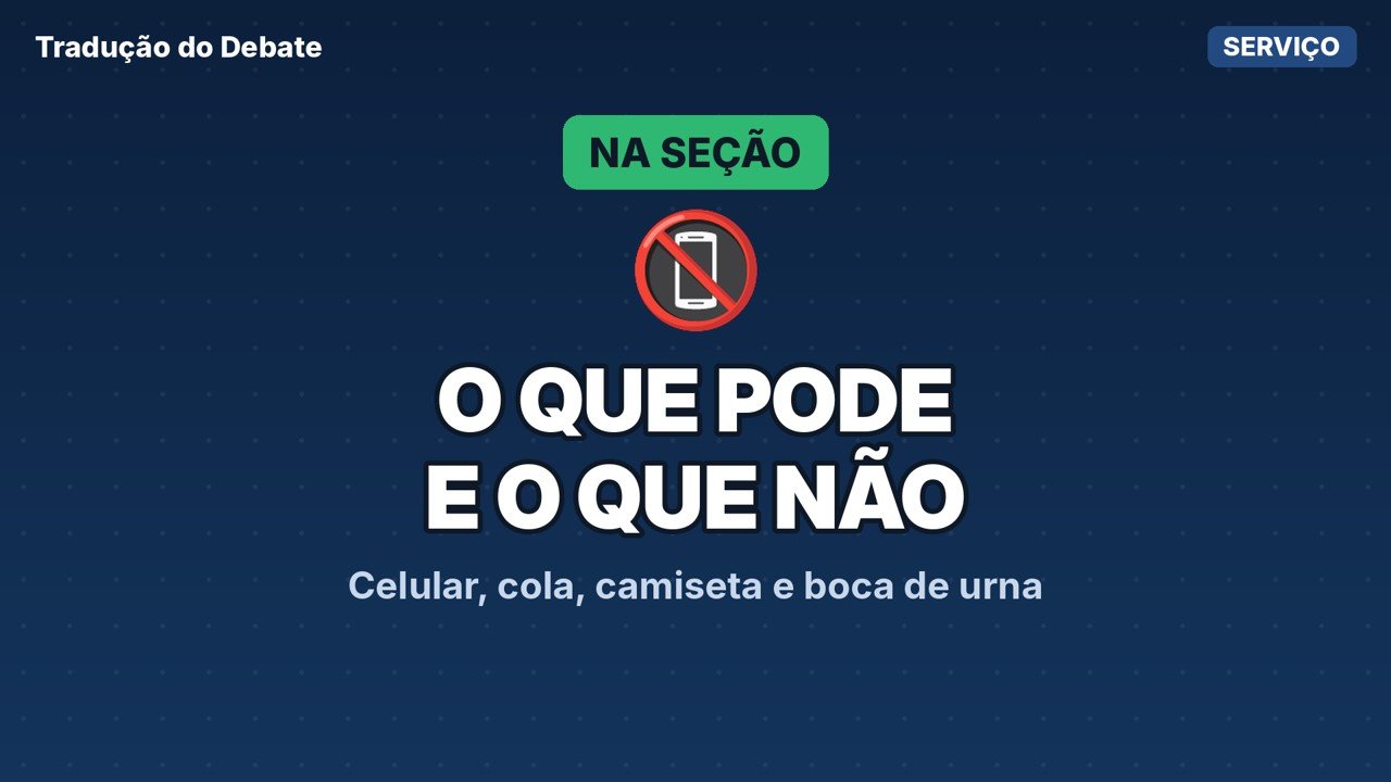 Celular, cola, camiseta e boca de urna: o que pode na seção